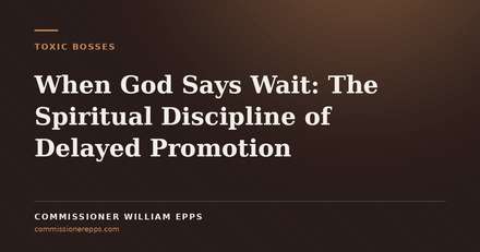 When God Says Wait: The Spiritual Discipline of Delayed&nbsp;Promotion