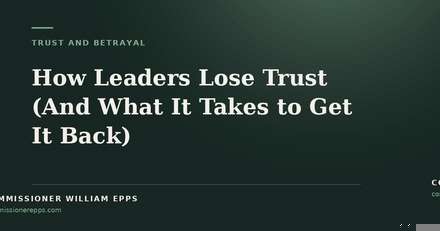 How Leaders Lose Trust (And What It Takes to Get It&nbsp;Back)
