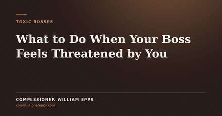What to Do When Your Boss Feels Threatened by&nbsp;You