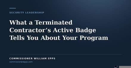 What a Terminated Contractor’s Active Badge Tells You About Your&nbsp;Program